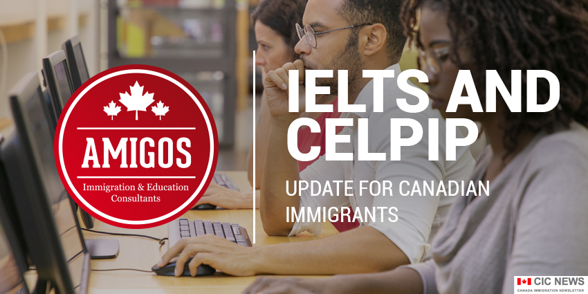 ielts and celpip update for immigrants blog