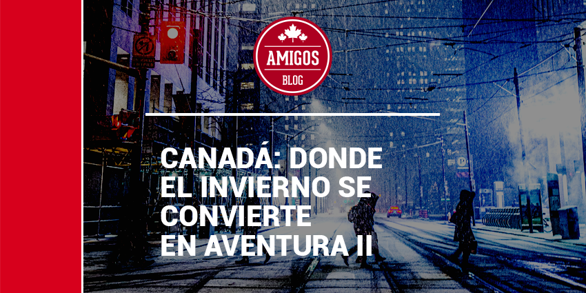 Canada donde el invierno se convierte en aventura II, blog banner